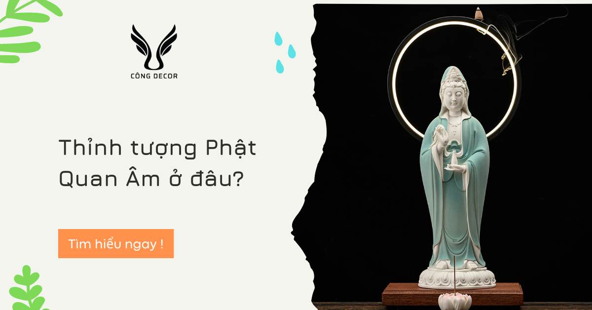 Thỉnh tượng Phật Quan Âm ở đâu